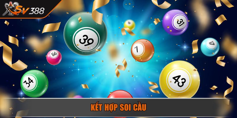 Kết hợp soi cầu
