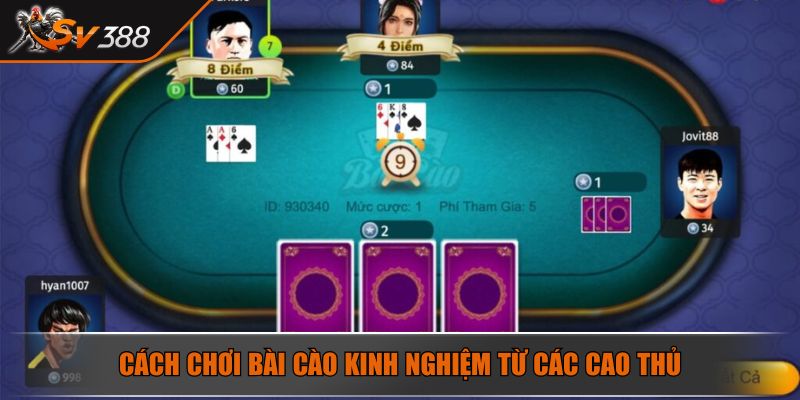 Cách chơi Bài Cào kinh nghiệm từ các cao thủ