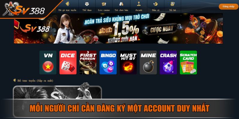 Mỗi người chỉ cần đăng ký một account duy nhất