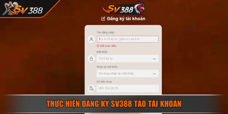 Thực hiện đăng ký SV388 tạo tài khoản