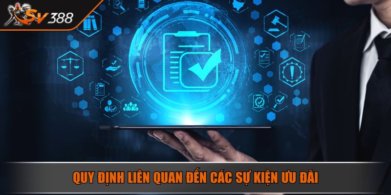 Quy định liên quan đến các sự kiện ưu đãi