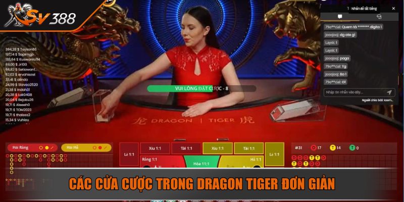 Các cửa cược trong Dragon Tiger đơn giản