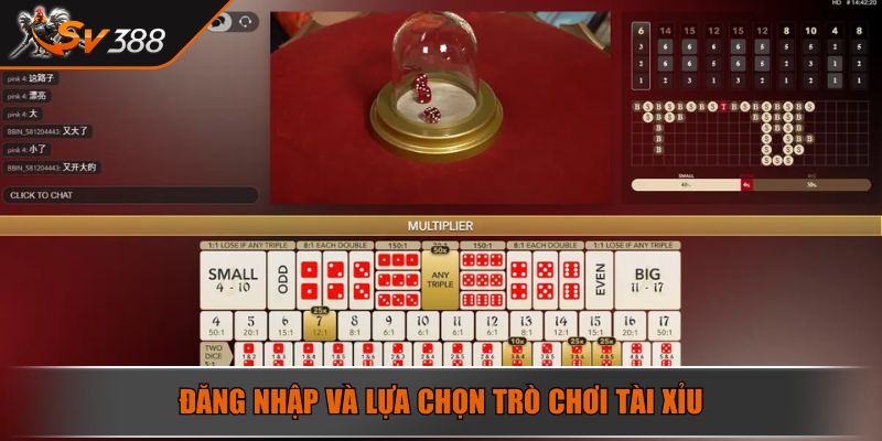 Đăng nhập và lựa chọn trò chơi Tài Xỉu