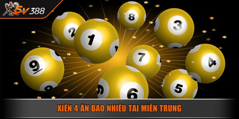Xiên 4 ăn bao nhiêu tại miền Trung